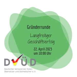 Grünes Logo und DVÜD-Logo für die Gründerrunde am 22.4.23 um 10 Uhr